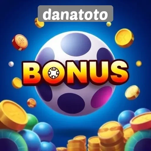 Informasi Terbaru tentang Bonus dan Promosi di Danatoto